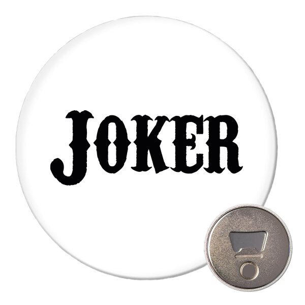 Magnet Joker Schriftzug 59mm Kühlschrankmagnet Flaschenöffner