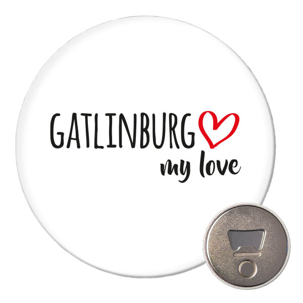 Magnet Gatlinburg my love 59mm Kühlschrankmagnet Flaschenöffner