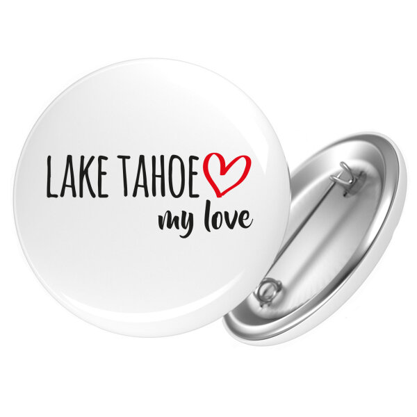Button Lake Tahoe my love Anstecker