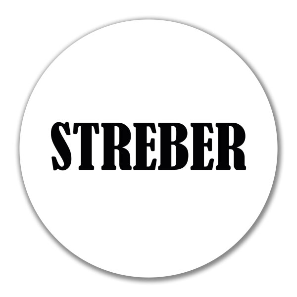 Aufkleber Streber Schriftzug 10cm Sticker
