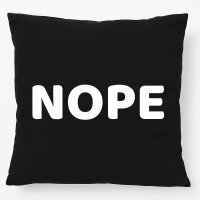 Kissen Nope Schriftzug 40x40cm