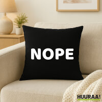 Kissen Nope Schriftzug 40x40cm