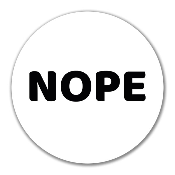 Aufkleber Nope Schriftzug 10cm Sticker