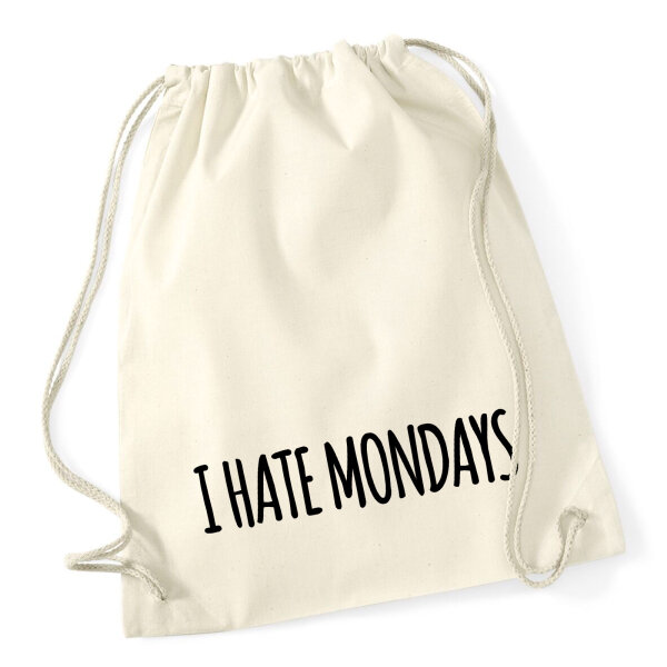 Turnbeutel I hate mondays Schriftzug 12 Liter