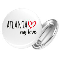 Button Atlanta my love Anstecker