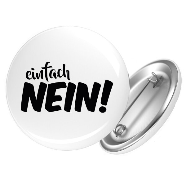 Button Einfach Nein Schriftzug