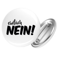 Button Einfach Nein Schriftzug