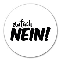 Aufkleber Einfach Nein Schriftzug 10cm Sticker