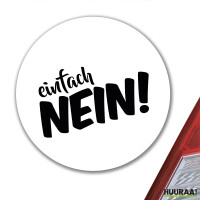 Aufkleber Einfach Nein Schriftzug 10cm Sticker