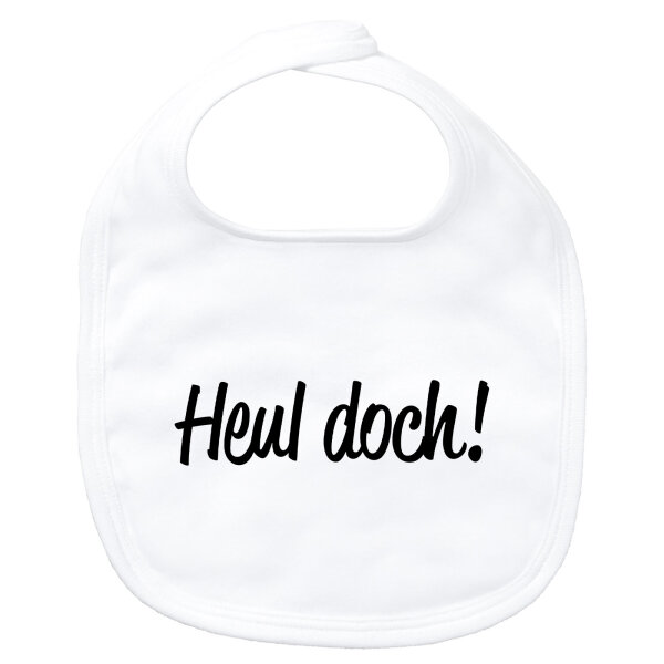 Baby Lätzchen Heul doch Schriftzug