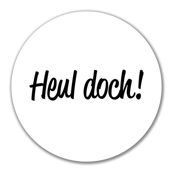 Aufkleber Heul doch Schriftzug 10cm Sticker