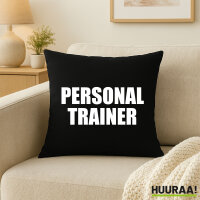 Kissen Personal Trainer Training 40x40cm