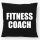 Kissen Fitness Coach Training 40x40cm