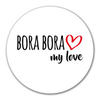 Aufkleber Bora Bora my love 10cm Sticker