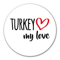 Aufkleber Turkey my love 10cm Sticker