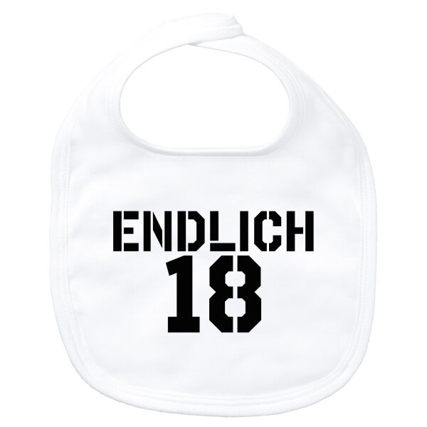 Baby Lätzchen Endlich 18 Schriftzug Klettverschluss