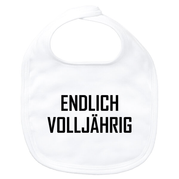 Baby Lätzchen Endlich Volljährig Schriftzug Klettverschluss