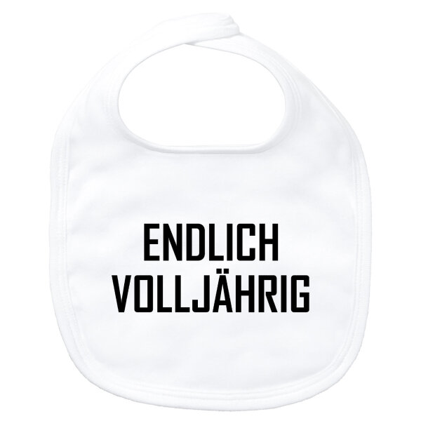 Baby Lätzchen Endlich Volljährig Schriftzug