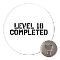 Magnet Level 18 Completed 59mm Kühlschrankmagnet...