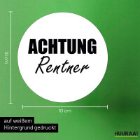 Aufkleber Achtung Rentner Schriftzug 10cm Sticker