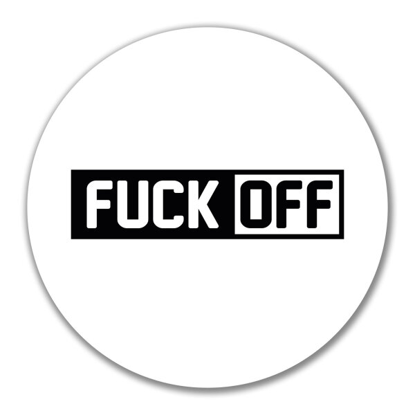Aufkleber Fuck Off Schriftzug 10cm Sticker