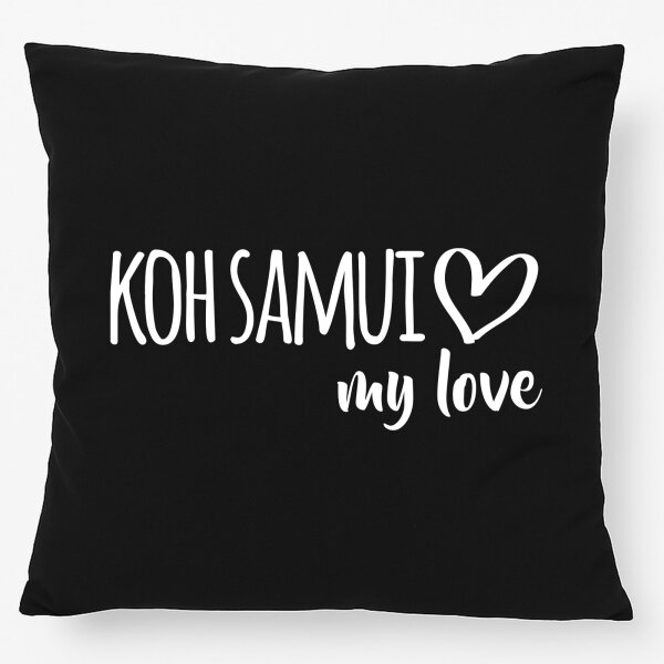 Kissen Koh Samui my love 40x40cm