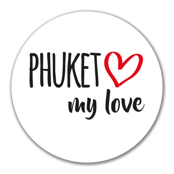 Aufkleber Phuket my love 10cm Sticker