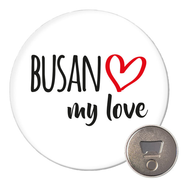 Magnet Busan my love 59mm Kühlschrankmagnet Flaschenöffner