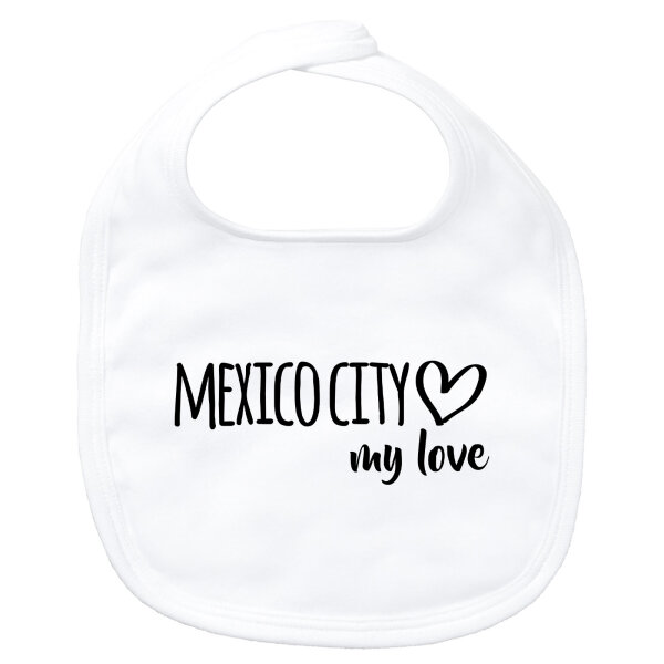 Baby Lätzchen Mexico City my love