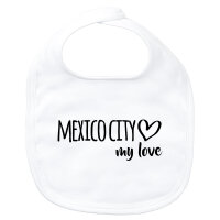 Baby Lätzchen Mexico City my love