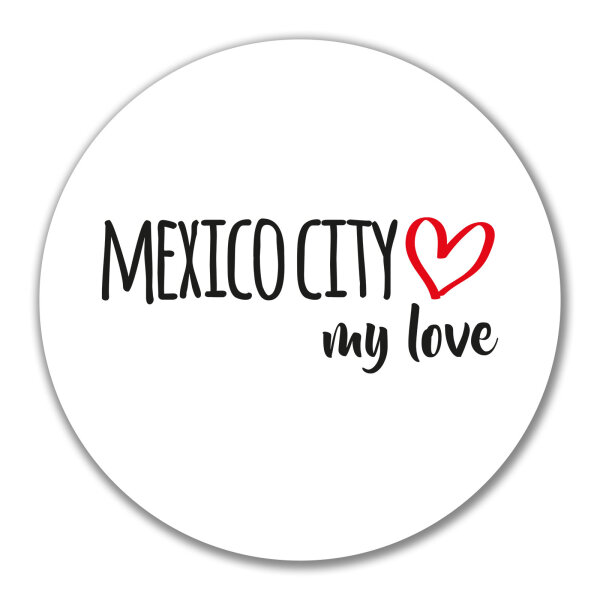 Aufkleber Mexico City my love 10cm Sticker