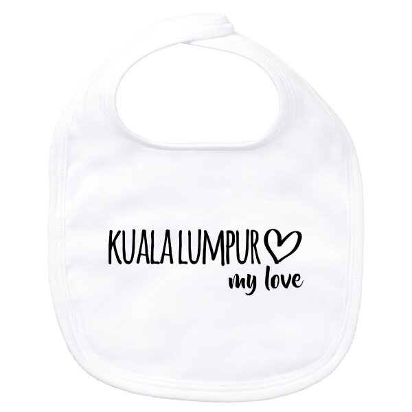 Baby Lätzchen Kuala Lumpur my love