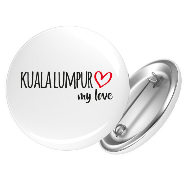 Button Kuala Lumpur my love Anstecker