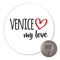 Magnet Venice my love 59mm Kühlschrankmagnet Flaschenöffner