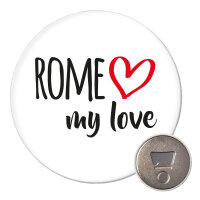 Magnet Rome my love 59mm K&uuml;hlschrankmagnet
