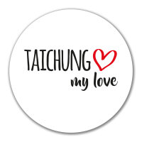 Aufkleber Taichung my love 10cm Sticker