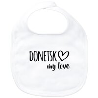 Baby Lätzchen Donetsk my love