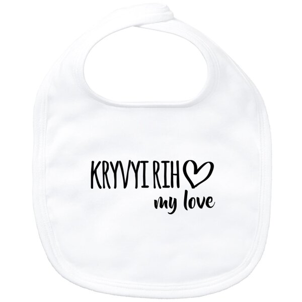 Baby Lätzchen Kryvyi Rih my love