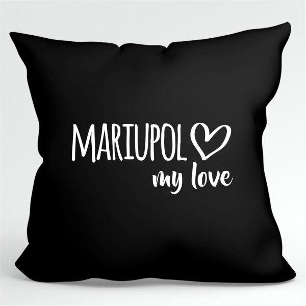 Kissen Mariupol my love40x40cm