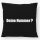 Kissen Deine Nummer? Schriftzug 40x40cm