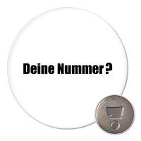 Magnet Deine Nummer? Schriftzug 59mm Kühlschrankmagnet Flaschenöffner