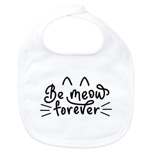 Baby Lätzchen Be meow forever Katze