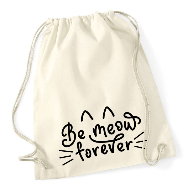 Turnbeutel Be meow forever Katze 12 Liter