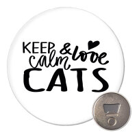 Magnet Keep calm and love Cats 59mm Kühlschrankmagnet