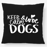 Kissen Keep calm and love Dogs 40x40cm