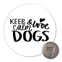 Magnet Keep calm and love Dogs 59mm...