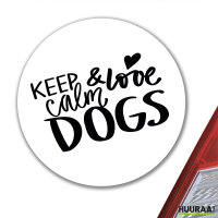 Aufkleber Keep calm and love Dogs 10cm Sticker