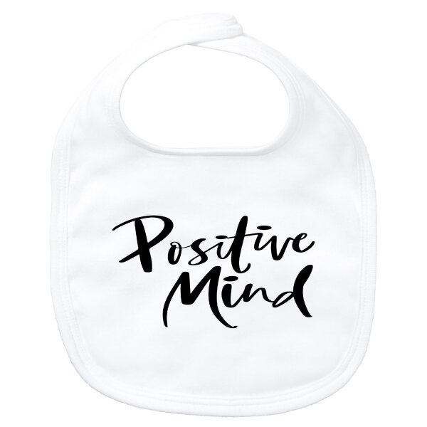 Baby Lätzchen Positiv Mind Schriftzug