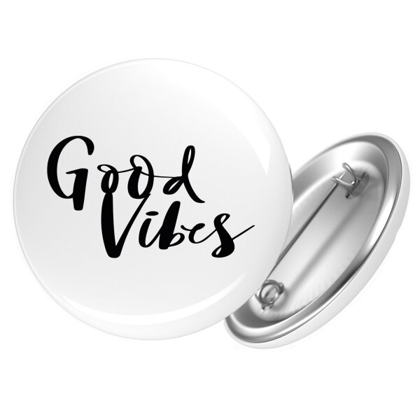 Button Good Vibes Schriftzug