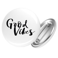 Button Good Vibes Schriftzug